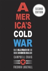 bokomslag Americas Cold War