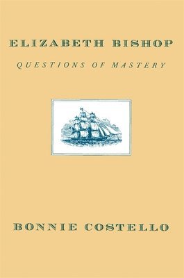 Bonnie Costello - Elizabeth Bishop, Häftad