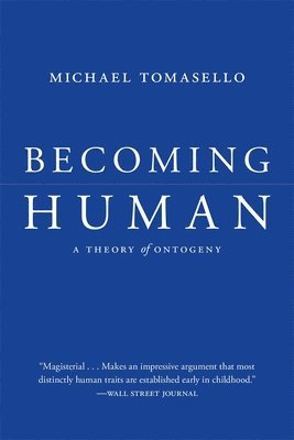 Michael Tomasello - Becoming Human, Häftad