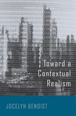 Toward a Contextual Realism 1