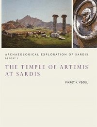 bokomslag The Temple of Artemis at Sardis