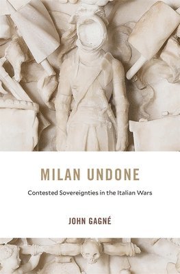 John Gagné - Milan Undone, Inbunden