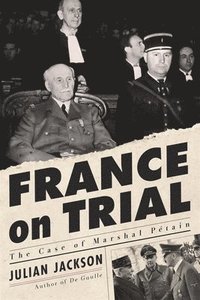 bokomslag France on Trial - The Case of Marshal Petain