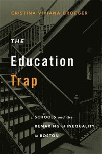 bokomslag The Education Trap
