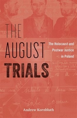 bokomslag The August Trials