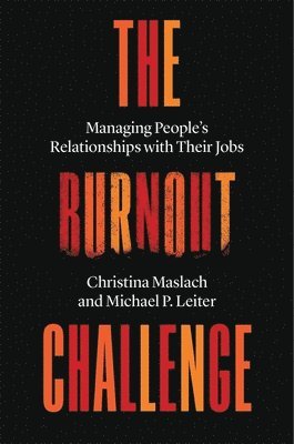 Christina Maslach, Michael P. Leiter - Burnout Challenge, Inbunden