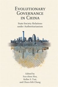 bokomslag Evolutionary Governance in China