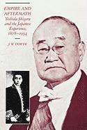 bokomslag Empire and Aftermath: Yoshida Shigeru and the Japanese Experience, 1878-1954