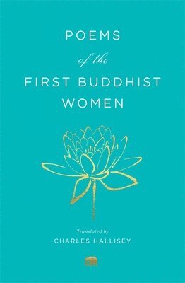 Poems of the First Buddhist Women, Häftad