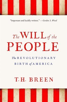 T. H. Breen, T H Breen - Will of the People, Häftad