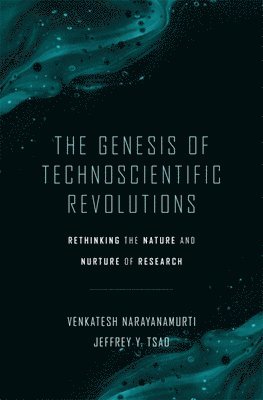 The Genesis of Technoscientific Revolutions 1
