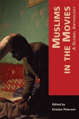 Kristian Petersen - Muslims in the Movies, Häftad