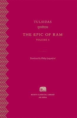 Tulsidas - The Epic of Ram, Volume 6, Inbunden