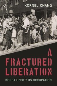 bokomslag A Fractured Liberation