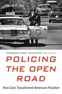 bokomslag Policing the Open Road