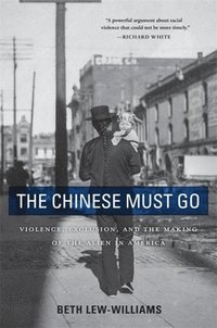 bokomslag Chinese Must Go