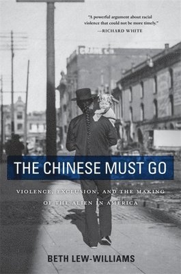 bokomslag Chinese Must Go