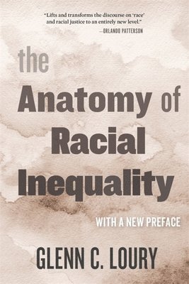 The Anatomy of Racial Inequality 1