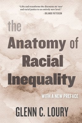 The Anatomy of Racial Inequality 1