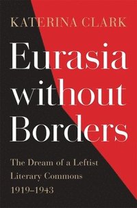 bokomslag Eurasia without Borders
