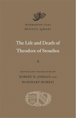 bokomslag Life and Death of Theodore of Stoudios