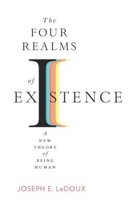 Joseph E. LeDoux, Joseph E. Ledoux - The Four Realms of Existence, Inbunden