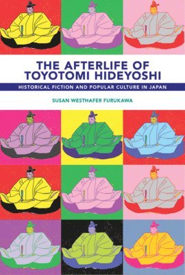 The Afterlife of Toyotomi Hideyoshi 1