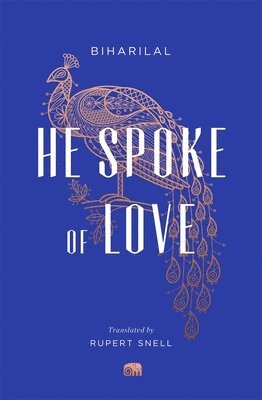 Biharilal - He Spoke of Love, Häftad