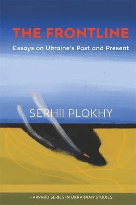 Serhii Plokhy - Frontline, Häftad