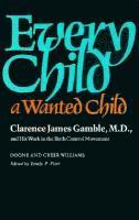 Every Child a Wanted Child 1