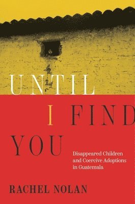 Rachel Nolan - Until I Find You, Inbunden