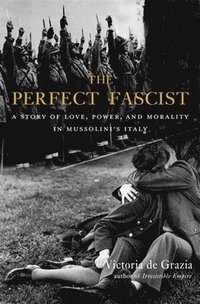bokomslag The Perfect Fascist