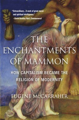 The Enchantments of Mammon 1