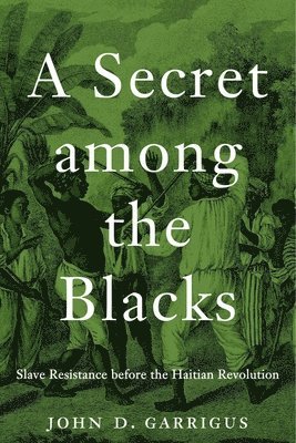 John D. Garrigus - Secret among the Blacks, Inbunden