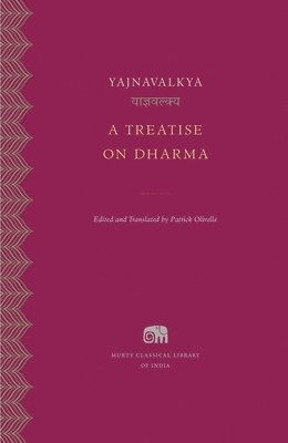 Yajnavalkya, Patrick Olivelle - Treatise on Dharma, Inbunden