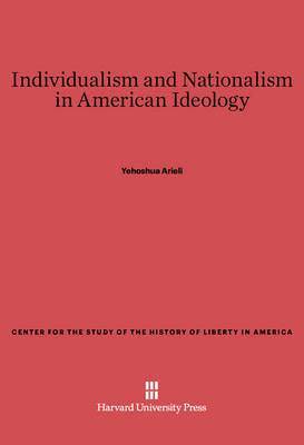 bokomslag Individualism and Nationalism in American Ideology