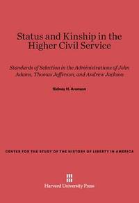 bokomslag Status and Kinship in the Higher Civil Service