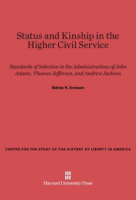 bokomslag Status and Kinship in the Higher Civil Service