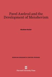 bokomslag Pavel Axelrod and the Development of Menshevism
