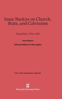 bokomslag Isaac Backus on Church, State, and Calvinism