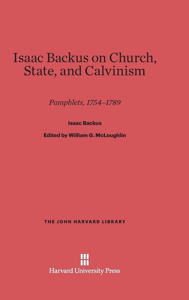 bokomslag Isaac Backus on Church, State, and Calvinism