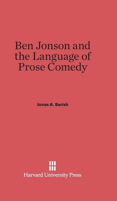 bokomslag Ben Jonson and the Language of Prose Comedy