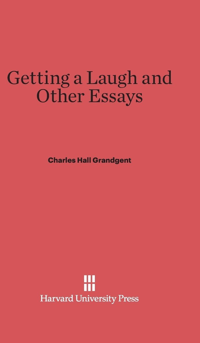 Getting a Laugh and Other Essays 1