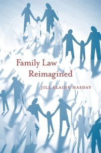 bokomslag Family Law Reimagined