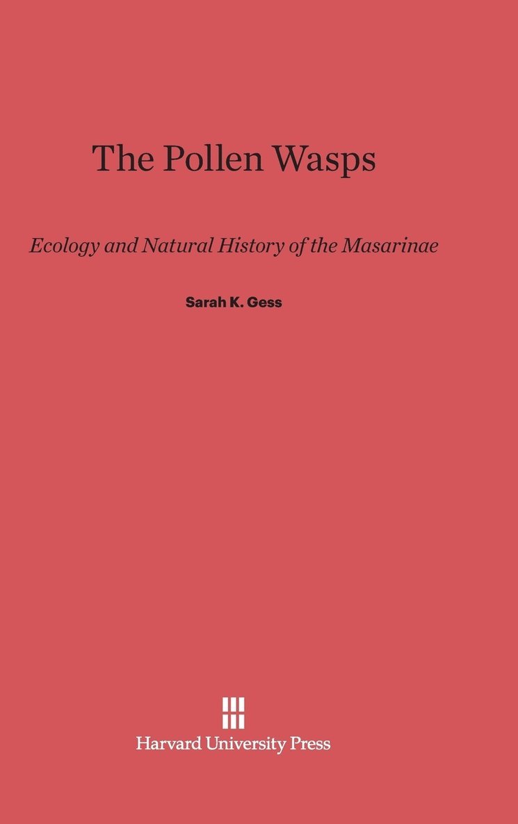 Sarah K. Gess - The Pollen Wasps, Inbunden