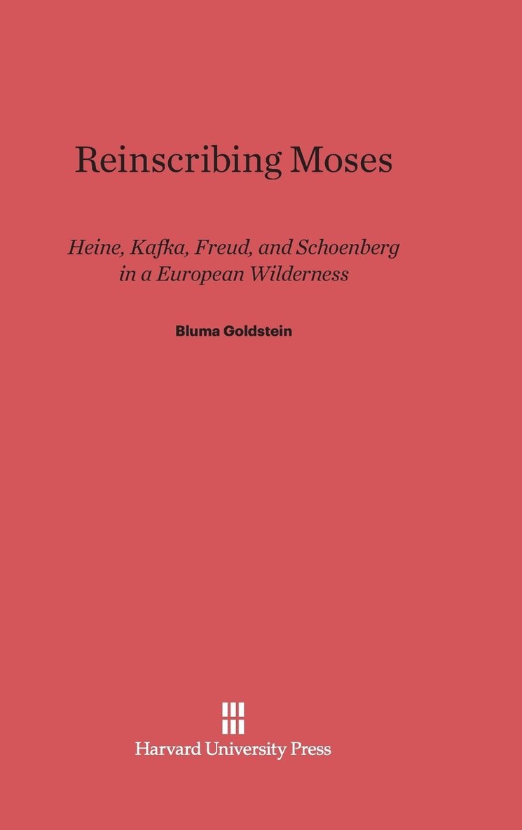 Bluma Goldstein - Reinscribing Moses, Inbunden