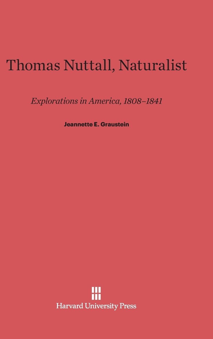 Thomas Nuttall, Naturalist 1