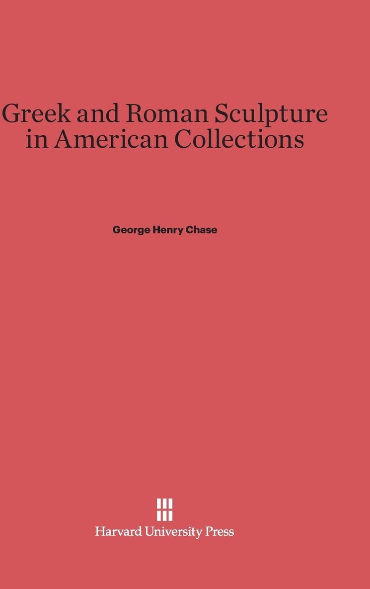 Greek and Roman Sculpture in American Collections 1