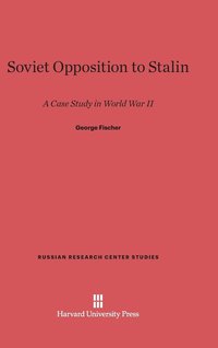 bokomslag Soviet Opposition to Stalin