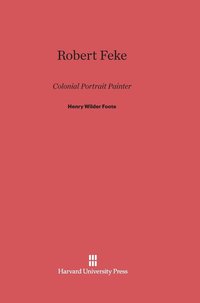bokomslag Robert Feke